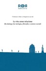La vita come relazione - Antonio Malo ; Giulio Maspero ; Pierpaolo Donati - 9788883336287