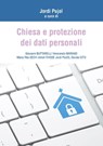 Chiesa e protezione dei dati personali - Jordi Pujol Soler - 9788883338090