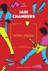 Ritmi urbani - Iain Chambers - 9788883538537