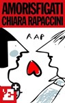 Amori Sfigati - Chiara Rapaccini - 9788883715174