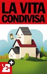 La vita condivisa - L'Espresso - 9788883716218