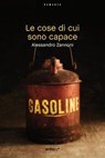 Le cose di cui sono capace - Alessandro Zannoni - 9788883725678