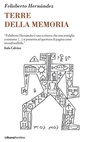 Terre della memoria - Felisberto Hernández - 9788883732867