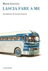 Lascia fare a me - Mario Levrero - 9788883733413