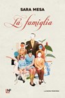 La famiglia - Sara Mesa - 9788883734656