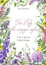 Una Lady nella campagna inglese. Vita e opere di Edith Holden - Sara Staffolani - 9788885628434