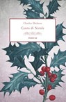 Canto di Natale - Charles Dickens - 9788885628441
