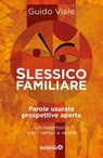 Slessico familiare - Guido Viale - 9788885747074