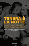 Tenera è la notte - NicoNote ; Pierfrancesco Pacoda - 9788885747470