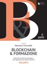 Blockchain e Formazione - Massimo Tortorella - 9788885939912