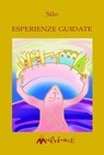 Esperienze guidate - Mario Luis Rodríguez Cobos detto Silo - 9788886762984