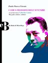 Camus filosofo dell'avvenire - Paolo Flores d'Arcais - 9788888240305
