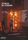 Attacco all'Ucraina - Maurizio Carta ; Sandro Teti - 9788888249889
