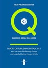 Report on publishing in Italy in 2012 - Giovanni Peresson ; Lorenza Biava ; Elena Vergine - 9788889637524