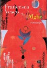 Alghe - Francesca Vesco - 9788890773327