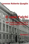 Il caso Falchi - Lorenzo Roberto Quaglia - 9788891013088