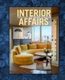 Interior Affairs - Sofia Aspe ; Cristina Morozzi - 9788891830944