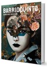 Barrioquinto - Demetrio Paparoni ; Patrick Duarte Flores - 9788891832412