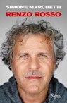 Renzo Rosso - Simone Marchetti - 9788891844521