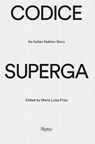 Codice Superga - Maria Luisa Frisa - 9788891846075