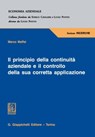Il principio della continuità aziendale e il controllo della sua corretta applicazione - Marco Maffei - 9788892166608