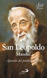 San Leopoldo Mandić. Apostolo del perdono di Dio - Luca Crippa - 9788892202627