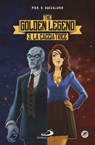 La cacciatrice. The Golden Legend - Pierdomenico Baccalario - 9788892203334