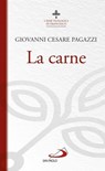 La carne - Giovanni Cesare Pagazzi - 9788892205765