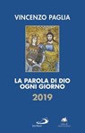 La Parola di Dio ogni giorno 2019 - Vincenzo Paglia - 9788892207134