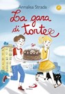 La gara di torte - Annalisa Strada - 9788892207882