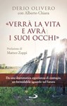 Verrà la vita e avrà i suoi occhi - Derio Olivero ; Alberto Chiara - 9788892209800