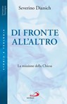 Di fronte all'altro - Severino Dianich - 9788892232136