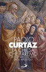 La Chiesa che faremo - Paolo Curtaz - 9788892232587