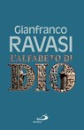 L'alfabeto di Dio - Gianfranco Ravasi - 9788892233669