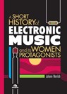 A short history of electronic music - Johann Merrich - 9788892770461