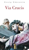 Via Crucis - Georg Gänswein - 9788892980570