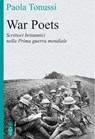 War Poets - Paola Tonussi - 9788892982789