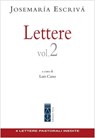 Lettere Vol. 2 - Josemaría Escrivá - 9788892983205