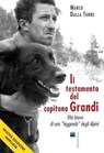 Il testamento del capitano Grandi - Marco Dalla Torre - 9788892986213