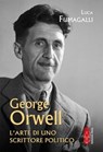 George Orwell - Luca Fumagalli - 9788892986947