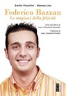 Federico Bazzan - Emilia Flocchini ; Matteo Liut - 9788892987876
