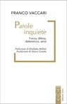 Parole inquiete - Franco Vaccari - 9788892987937