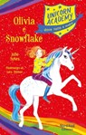 Unicorn Academy - Olivia e Snowflake - Julie Sykes - 9788893082297