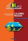 È la storia, bellezza! - AA.VV. ; Limes - 9788893103084