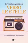 VERSO LE STELLE - Ernesto Assante - 9788893161947
