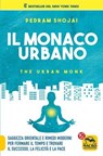 Il Monaco Urbano - Pedram Shojai - 9788893192224