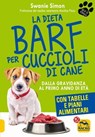 La Dieta Barf per Cuccioli di Cane - Swanie Simon - 9788893193535