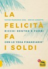 La Felicità fa i Soldi - Davide Francesco Sada ; Enrico Garzotto - 9788893195362