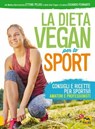 La dieta vegan per lo sport - Ettore Pelosi ; Eduardo Ferrante - 9788893197755