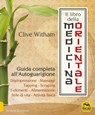 Il Libro della Medicina Orientale - Clive Witham - 9788893197939